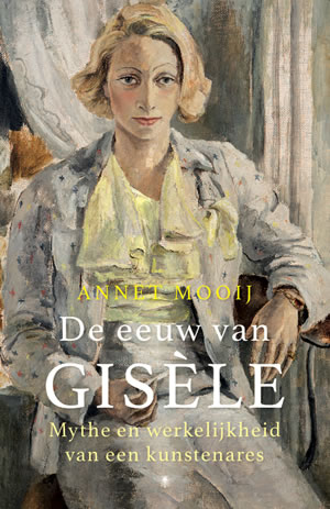De eeuw van Gis&egrave;le - Mythe en werkelijkheid van een kunstenares